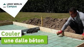 Comment couler une dalle béton  Leroy Merlin [upl. by Zeb41]