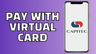 How to Pay With Capitec Virtual Card Capitec Virtual Card Tutorial [upl. by Doowrehs528]