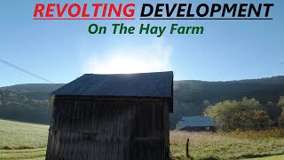 Revolting Development on the Hay Farm [upl. by Sterrett493]