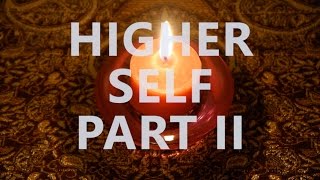 Hypnosis for Developing Your Higher Self  Meeting Your Higher Self Part II [upl. by Rizzo]