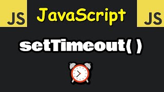 Learn JavaScript setTimeout in 6 minutes ⏰ [upl. by Syhr]