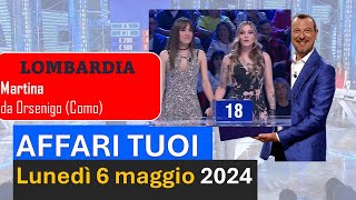 Affari tuoi di lunedì 6 maggio con la Lombardia I pacchi aperti in ordine [upl. by Eerahc]