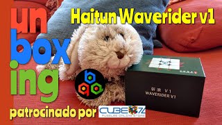 UNBOXING HAITUN WAVERIDER V1 3x3  PATROCINADO POR CUBEZZ [upl. by Gnoix]