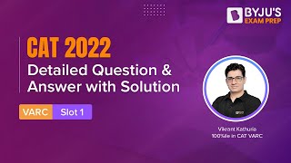 CAT 2022 Answer Key Slot 1  VARC  Detailed CAT 2022 Question amp Answer with Solution  BYJUS [upl. by Atnes]