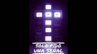 Calero LDN Solo pido una señal [upl. by Doty]