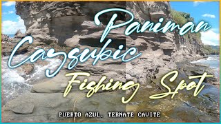 PANIMAN × CAYSUBIC FISHING SPOT  PUERTO AZUL TERNATE CAVITE  MEDIUM LIGHT SETUP [upl. by Lorenza]