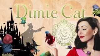 Once Upon A Dream （いつかまた夢で）  Dimie Cat [upl. by Fae]