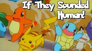 IF POKÉMON TALKED Running from the Giant Pokémon [upl. by Bibah125]