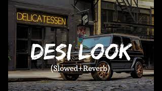 Desi look tane maar dega Mera attitude bawli slowedReverb [upl. by Itaws]