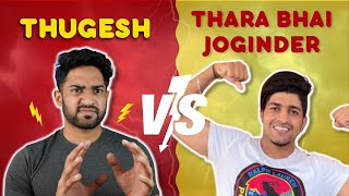 Thara Bhai Joginder ki Dhamki  Thugesh [upl. by Swee]