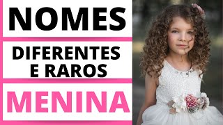 NOMES DIFERENTES E RAROS FEMININOS [upl. by O'Neill]