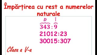 Lecția 69 Împărțirea cu rest a numerelor naturale Cls Va [upl. by Nirag]