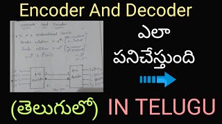 Encoder And Decoder in teluguits use digital electronics STLD electronicsDLDBTECHDIPLOMA [upl. by Delp240]