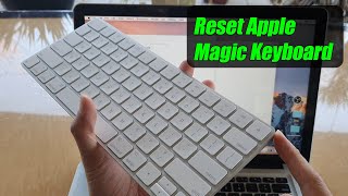 How to Reset Apple Magic Keyboard For Not ConnectingPairingTurning On [upl. by Alejandrina]