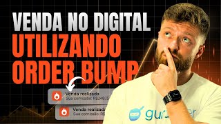 VENDA NO MARKETING DIGITAL utilizando ORDER BUMP 100k por mês [upl. by Cheadle274]