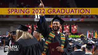 MSU Texas Graduation Spring 2022 [upl. by Ohploda385]