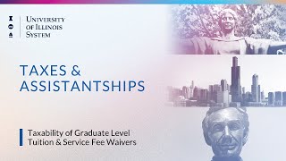 Taxability of Graduate Level Tuition and Service Fee Waivers at University of Illinois [upl. by Dulla]