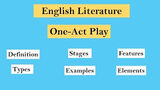 One act  play in English Literature DefinitionFour Stages of one act  playliteraryterms [upl. by Bonnee]