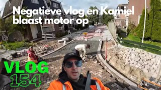 VLOG 154 NEGATIEVE VLOG KAMIEL BLAAST MOTOR OP MENSEN TE KORT DRUK WORDT VERHOOGT MET DEADLINES [upl. by Pandora]