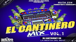 El Cantinero Mix Vol 1 El Busero Borracho 🍺 Ruta 234 🍺 Dj Anthony ID 🍻 Zona Music Records [upl. by Ahtiuqal]