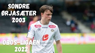 Sondre Ørjasæter  Obosligaen  2022 [upl. by Soelch]