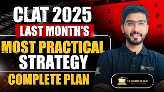 CLAT 2025 Last 1 Month Preparation Strategy I Complete and Practical Plan I Keshav Malpani [upl. by Oralia]