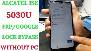 Alcatel 1SE 5030U FRPGoogle Lock Bypass Without PC Andriod 10 Latest Security 2021 [upl. by Zeculon139]