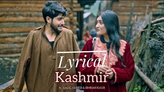 Aadil Gurezi  KASHMIR  official lyrical video [upl. by Hareehahs]