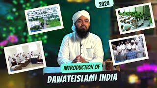 Introduction Of Dawateislami India 2024  Dawateislami India Exclusive Documentary 2024 [upl. by Castle263]