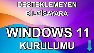 DESTEKLEMEYEN BİLGİSAYARA WINDOWS 11 YÜKLEME  Programsız  👉👉 Güncelleme Alıyor [upl. by Setarcos]