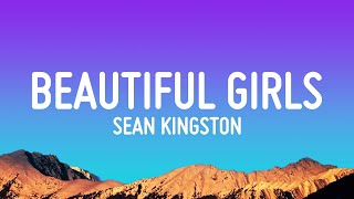 Sean Kingston  Beautiful Girls Lyrics  1 hour Lyrics [upl. by Stoll]