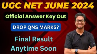 UGC NET JUNE 2024 Final Result amp Official Answer key🔑Who will get Marks for Drop Qns All the Best🔥 [upl. by Laurianne]