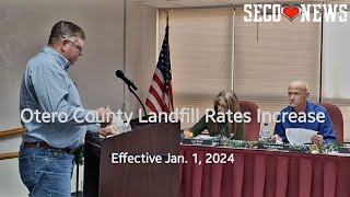 Otero County Landfill Rates Increase Effective Jan 1 2024 [upl. by Jerome31]