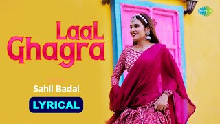 Laal Ghagra Lyrical  Sahil Badal  Ankit Talu  New Haryanvi Song 2023  Latest Haryanvi Song 2023 [upl. by Mattie194]