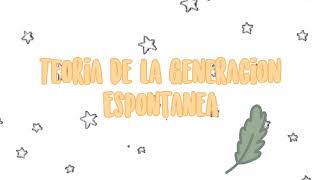 Teoría de la generación espontánea [upl. by Ynettirb]