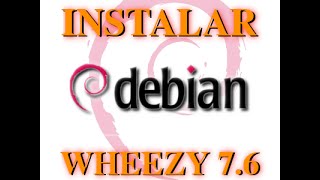 Debian Wheezy 7 6  Instalación detallada de cada paso [upl. by Anikas]