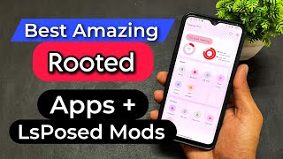 Best Rooted Apps amp LsPosed Mods For Android 2023 [upl. by Ahsaeit364]