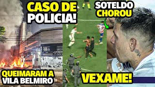 GRAVE VILA BELMIRO É DESTRUIDA APÓS REBAIXAMENTO DO SANTOS E TORCEDORES NVADEM O CAMPO COM SOTELDO [upl. by Imalda445]