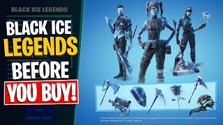 NEW BLACK ICE LEGENDS Pack  Before You Buy Fortnite Battle Royale [upl. by Shoshanna259]