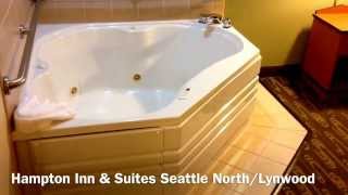 Hampton Inn Seattle  North  Lynnwood WA Whirlpool Suite [upl. by Latsyrc]