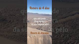 O que fazer em 4 dias no deserto do Atacama [upl. by Eetnahs]