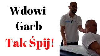 Wdowi GarbJak SpaćPlus Dwa Ćwiczenia na Wdowi Garb w Rehabilitacji Domowej [upl. by Adeirf]