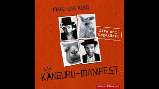 Kostenloses Hörbuch MarcUwe Kling  Das Känguru Manifest [upl. by Albers]