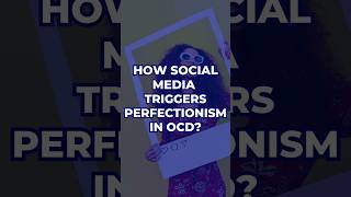 How Social Media Triggers Perfectionism In OCD  ocd socialmedia shorts perfectionism [upl. by Odnalor]