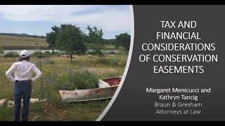 Tax and Financial Considerations of Conservation Easements [upl. by Allebram]