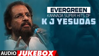 Evergreen Kannada Super Hits Of KJ Yesudas Audio Jukebox  HappyBirthdayKJYesudas  Kannada Hits [upl. by Akila]