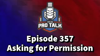 Episode 357  Asking for Permission [upl. by Myrlene]