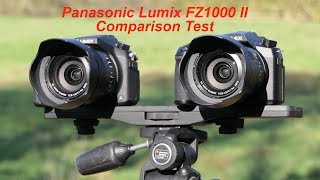 Panasonic Lumix FZ1000 II comparison test with the original FZ1000 [upl. by Enwahs]