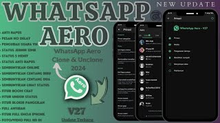 WHATSAPP AERO UPDATE TERBARU 2024  Aero WhatsApp terbaru 2024  WHATSAPP MOD TERBARU 2024  MOD [upl. by Bishop]