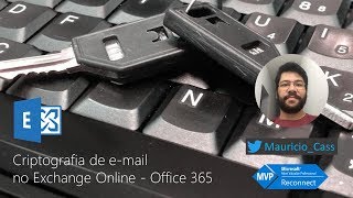 Criptografia de email no Exchange Online [upl. by Piselli773]